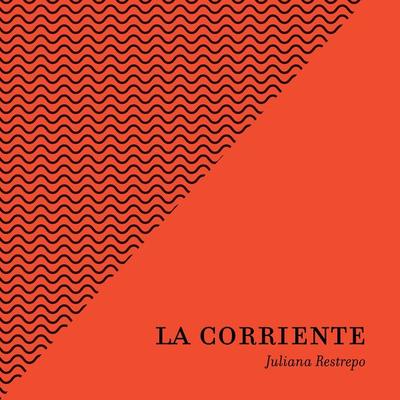 La Corriente - Juliana Restrepo, Audio, 9789179092894