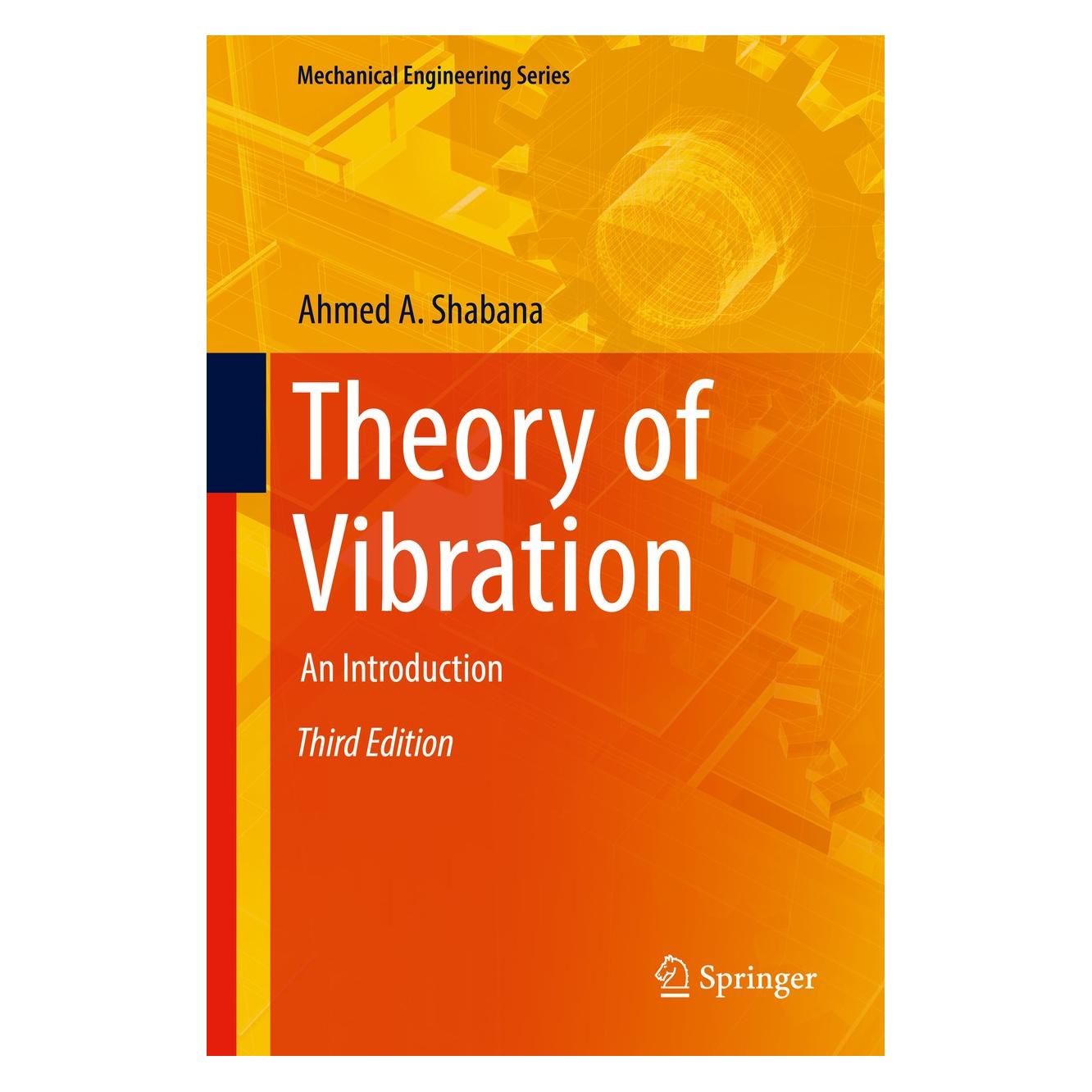 Springer Theory of Vibration (Englisch, Hardcover, Ahmed A. Shabana) (9783319942704)