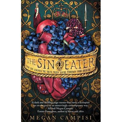 The Sin Eater, Taschenbuch von Megan Campisi, Macmillan Publishers International