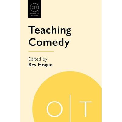 Teaching Comedy, Taschenbuch von Bev (EDT) Hogue, Modern Language Association, 978-1-60329-615-1