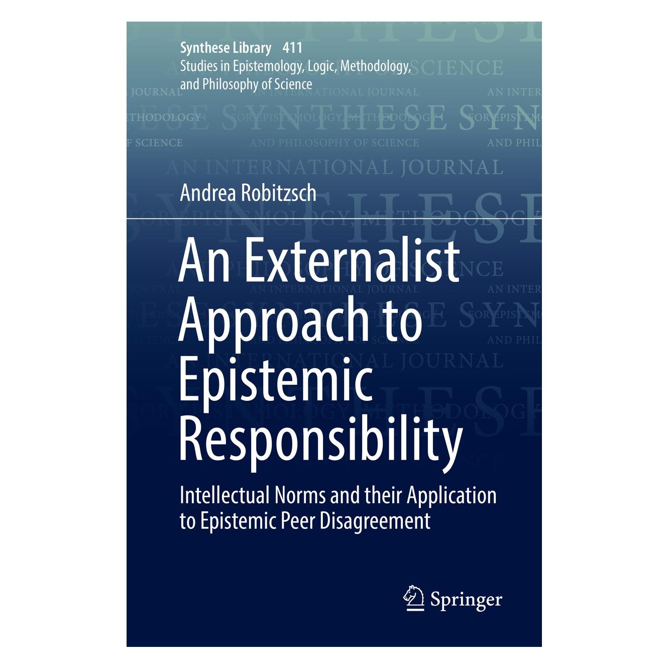 Springer An Externalist Approach to Epistemic Responsibility (Englisch, Hardcover, Andrea Robitzsch) (9783030190767)