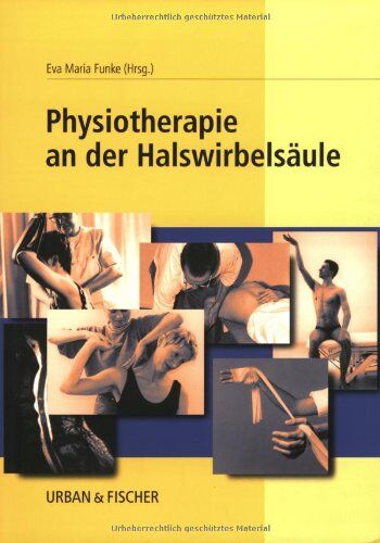 Funke, Eva M. - Physiotherapie an der Halswirbelsäule - Preis vom 30.09.2026 09:01:18 h