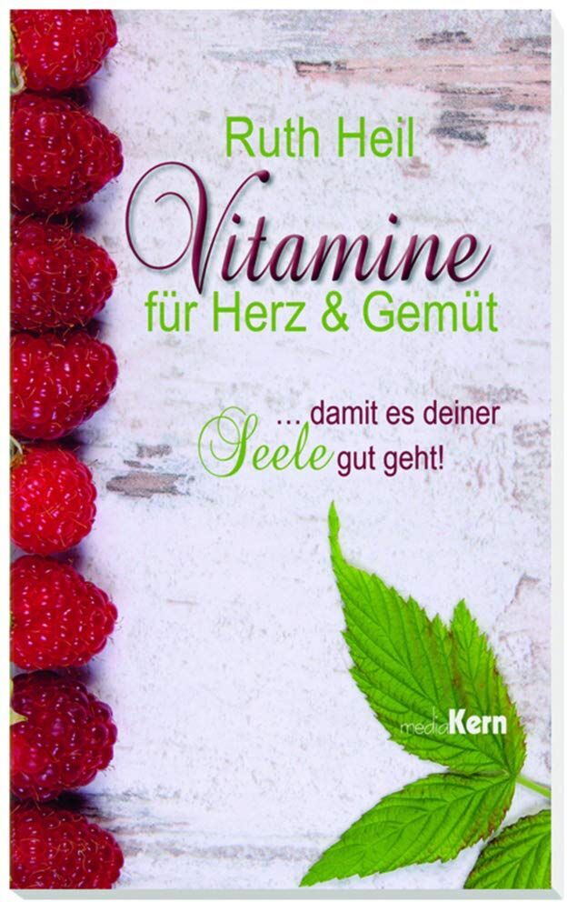 Ruth Heil - Vitamine für Herz und Gemüt - Preis vom 09.10.2026 07:28:09 h