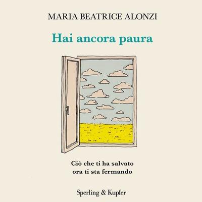Hai ancora paura - Maria Beatrice Alonzi, Audio, 9788820086008