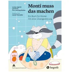 Monti muss das machen, Kinderbücher von Lara Knau, Finn-Henning Künkler, Louisa Jogereit