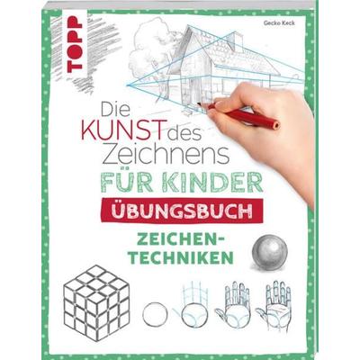 Die Kunst des Zeichnens für Kinder Übungsbuch - Zeichentechniken, Taschenbuch von Gecko Keck, Frechverlag GmbH, 978-3-7358-9132-7