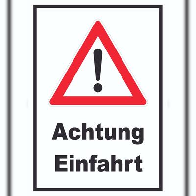 HB-Druck Achtung Einfahrt Schild A4 (210x297mm)