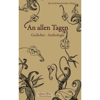 An allen Tagen, Taschenbuch von , BoD - Books on Demand, 978-3-936554-38-0