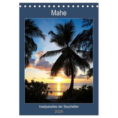 Mahe - Inselparadies der Seychellen (Tischkalender 2026 DIN A5 hoch), CALVENDO Monatskalender