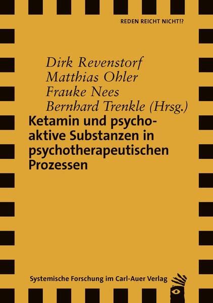 Dirk Revenstorf - Ketamin und psychoaktive Substanzen in psychotherapeutischen Prozessen (Verlag für systemische Forschung) - Preis vom 30.09.2026 09:01:18 h