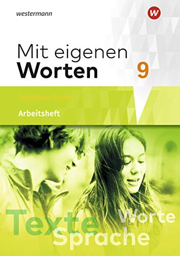 Mit eigenen Worten - Sprachbuch für bayerische Realschulen Ausgabe 2016: Arbeitsheft 9 - Preis vom 06.10.2026 07:26:00 h