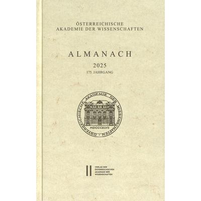 Almanach, 175. Jahrgang (2025), Gebundene Ausgabe von , Verlag der österreichischen Akademie der Wissenschaften, 978-3-7001-5182-1