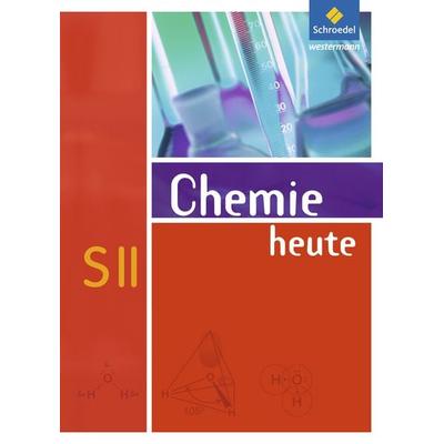 Chemie heute. Sekundarstufe 2., Gebundene Ausgabe von Wolfgang Asselborn,Manfred Jäckel,Karl T. Risch, Schroedel