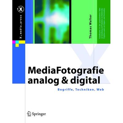 MediaFotografie - analog und digital, Gebundene Ausgabe von Thomas Walter, Springer Berlin