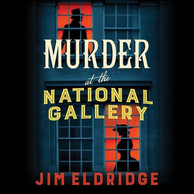Murder at the National Gallery - Jim Eldridge, Audio, 9781407996509