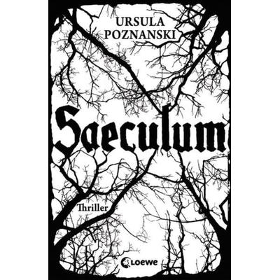 Saeculum, Taschenbuch von Ursula Poznanski, Loewe