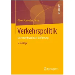 Verkehrspolitik, Fachbücher von Oliver Schwedes