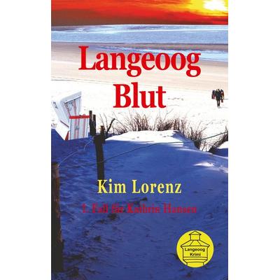 Langeoog Blut, Taschenbuch von Kim Lorenz, BoD – Books on Demand, 978-3-7528-2194-9
