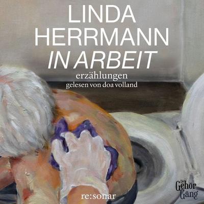 In Arbeit - Linda Herrmann, Audio, 4069828208377