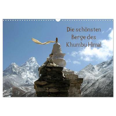 Die schönsten Berge des Khumbu Himal (Wandkalender 2026 DIN A3 quer), CALVENDO Monatskalender