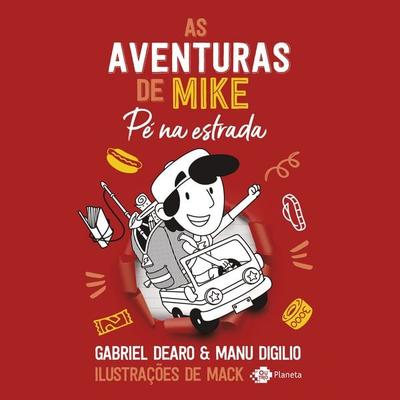 As aventuras de Mike 5: pé na estrada - Gabriel Dearo,Manu Digilio, Audio, 9788542241921