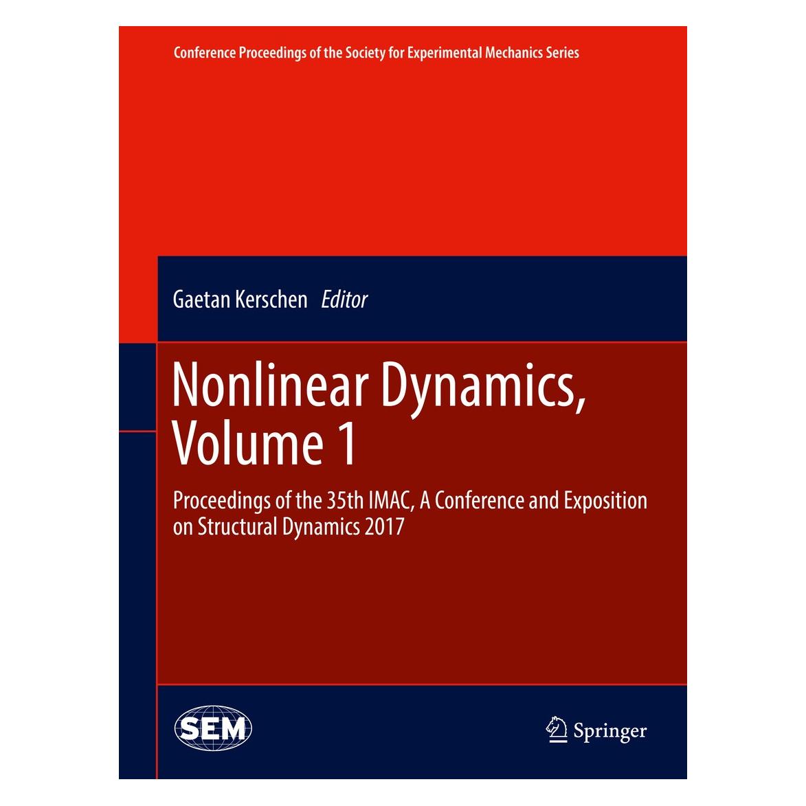 Springer Nonlinear Dynamics, Volume 1 (Englisch, Hardcover, Gaetan Kerschen) (9783319544038)