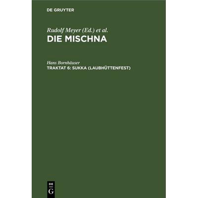 Sukka (Laubhüttenfest), Gebundene Ausgabe von Hans Bornhäuser, De Gruyter, 978-3-11-243433-8