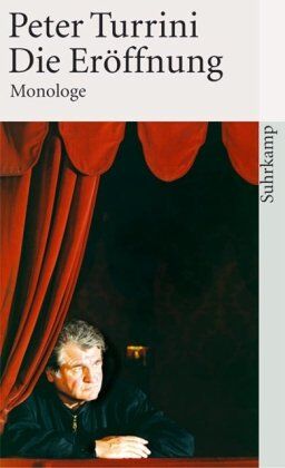 Peter Turrini - Die Eröffnung Endlich Schluß Kindmord: Monologe (suhrkamp taschenbuch) - Preis vom 30.09.2026 09:01:18 h