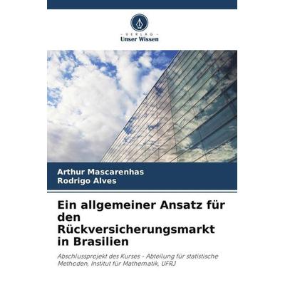 Ein allgemeiner Ansatz für den Rückversicherungsmarkt in Brasilien -