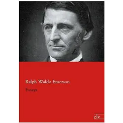 Essays, Fachbücher von Ralph Waldo Emerson