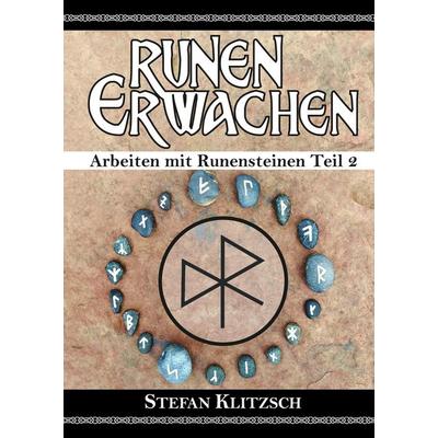 Runen erwachen, Gebundene Ausgabe von Stefan Klitzsch, Tredition, 978-3-384-06999-3