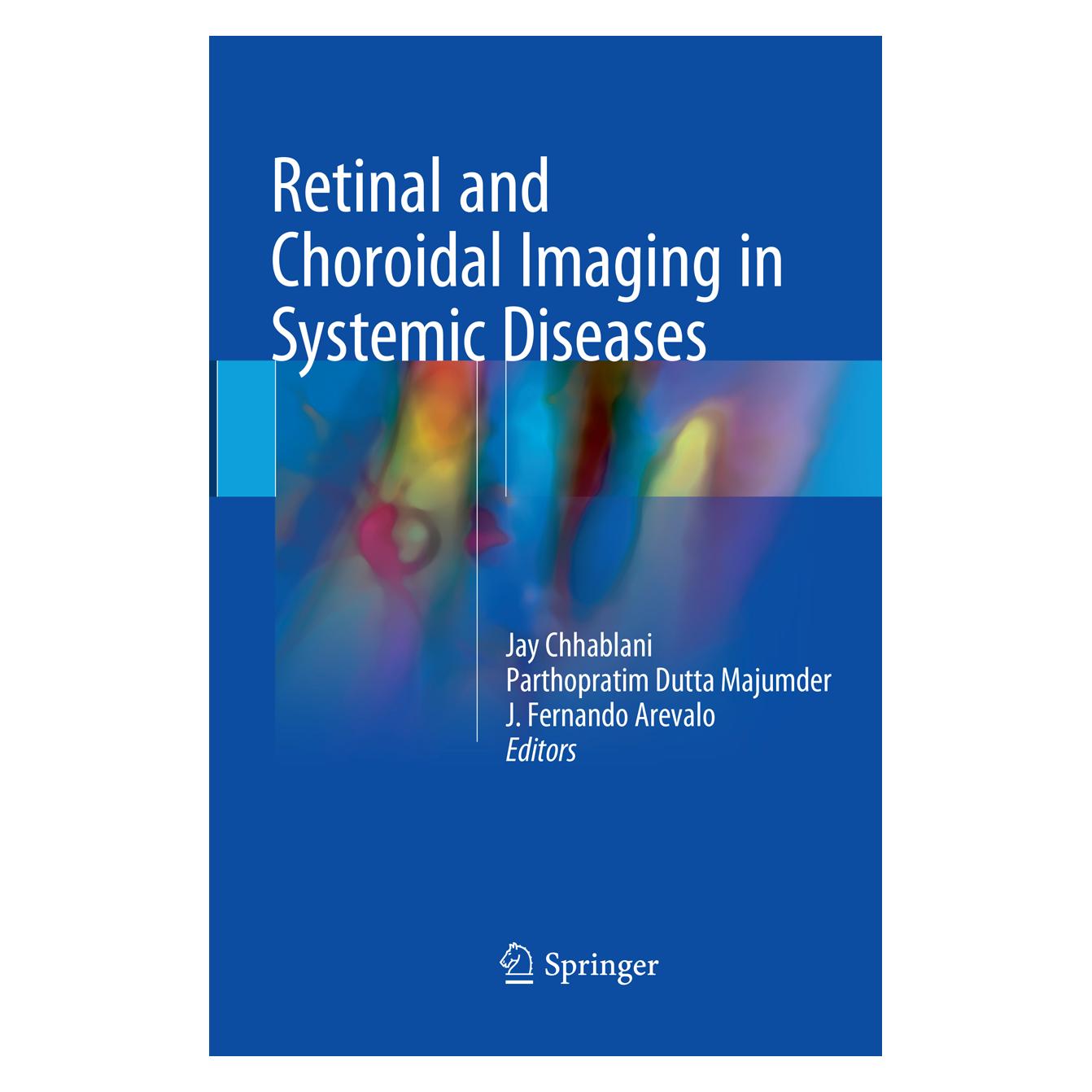 Springer Retinal and Choroidal Imaging in Systemic Diseases (Englisch, Softcover, J. Fernando Arevalo, Jay Chhablani, Parthopratim Dutta Majumder) (56042782)