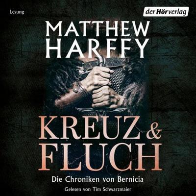 Kreuz und Fluch - Matthew Harffy, Audio, 9783844547818