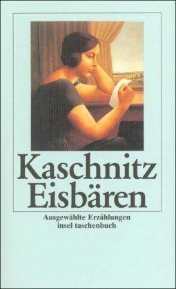 Kaschnitz, Marie Luise - Eisbären: Ausgewählte Erzählungen - Preis vom 30.09.2026 09:01:18 h