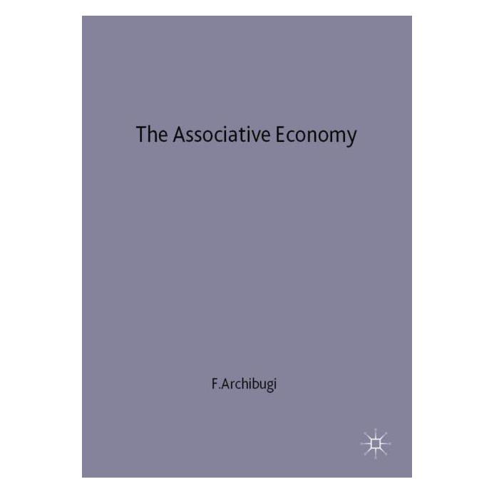 Palgrave Macmillan Uk Archibugi:The Associative Economy (Englisch, Hardcover, Franco Archibugi) (63045823)