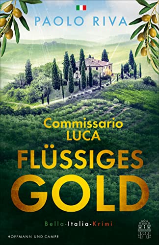 Paolo Riva - Flüssiges Gold: Commissario Lucas erster Fall. Ein Bella-Italia-Krimi (Die Bella-Italia-Krimis) - Preis vom 09.10.2026 07:28:09 h