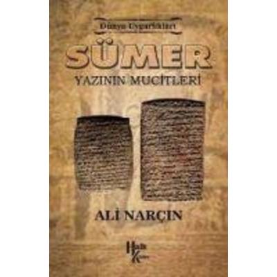 Sümer Yazinin Mucitleri, Taschenbuch von Ali Narcin, Halk Kitabevi