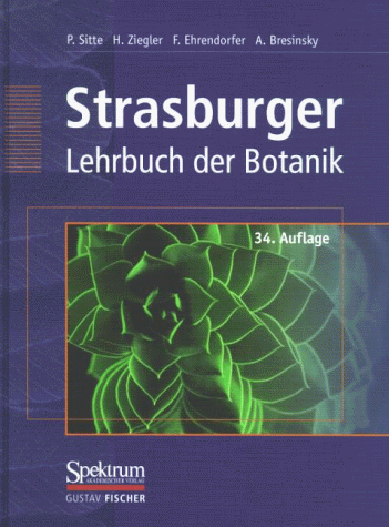Peter Sitte - Strasburger - Lehrbuch der Botanik für Hochschulen - Preis vom 09.10.2026 07:28:09 h