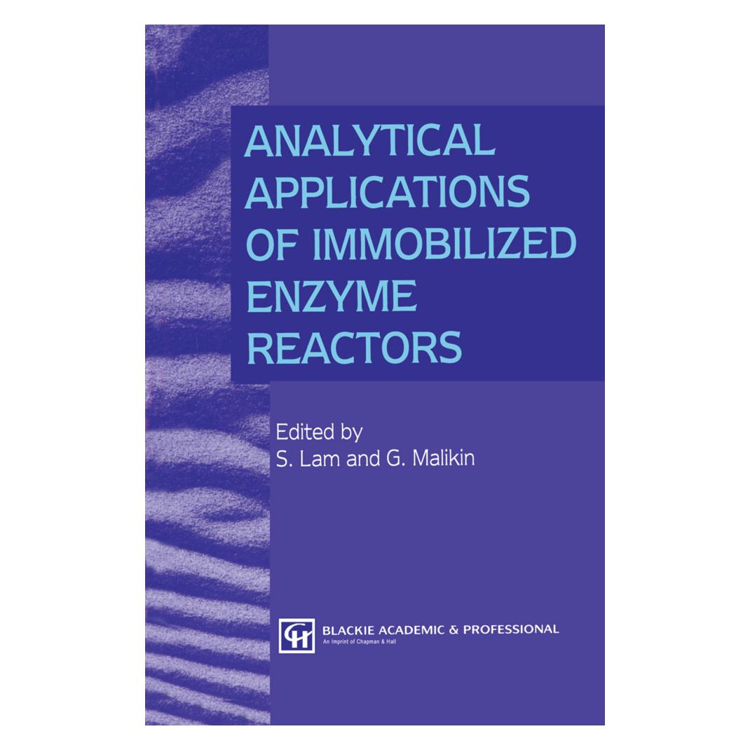 Springer Analytical Applications of Immobilized Enzyme Reactors (Englisch, Softcover, G. Malikin, S. Lam) (55518058)