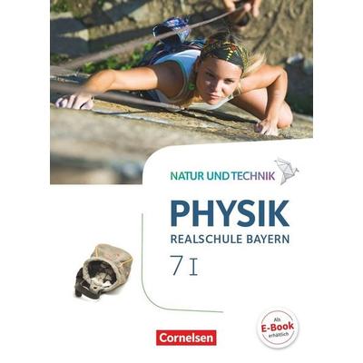 Natur und Technik - Physik Neubearbeitung - Realschule Bayern - Band 7: Wahlpflichtfächergruppe I, Gebundene Ausgabe von Christian Hörter,Peter
