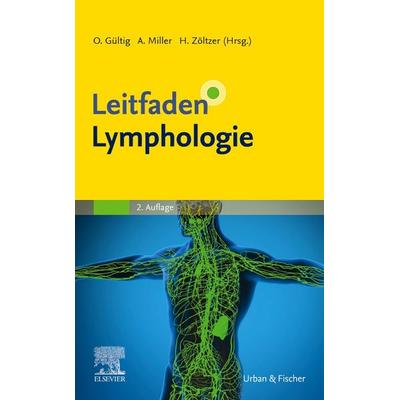 Leitfaden Lymphologie, Taschenbuch von , Urban & Fischer in Elsevier