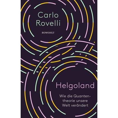 Helgoland, Gebundene Ausgabe von Carlo Rovelli, Rowohlt, 978-3-498-00220-6