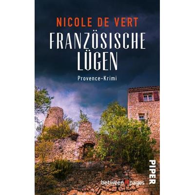 Französische Lügen, Taschenbuch von Nicole de Vert, Piper Taschenbuch, 978-3-492-50894-0
