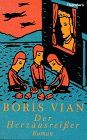 Boris Vian - Der Herzausreisser - Preis vom 13.10.2026 11:25:28 h