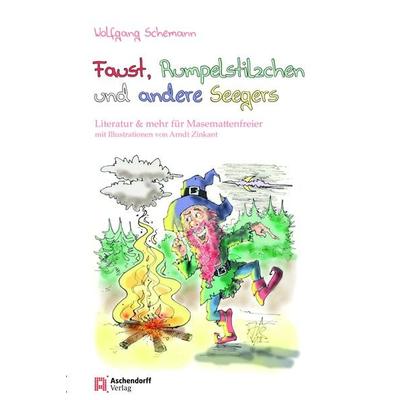 Faust, Rumpelstilzchen und andere Seegers, Paperback von Wolfgang Schemann, Aschendorff, 978-3-402-13341-5