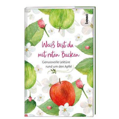 Weiß bist du mit roten Backen, Taschenbuch von , St. Benno, 978-3-7462-5739-6