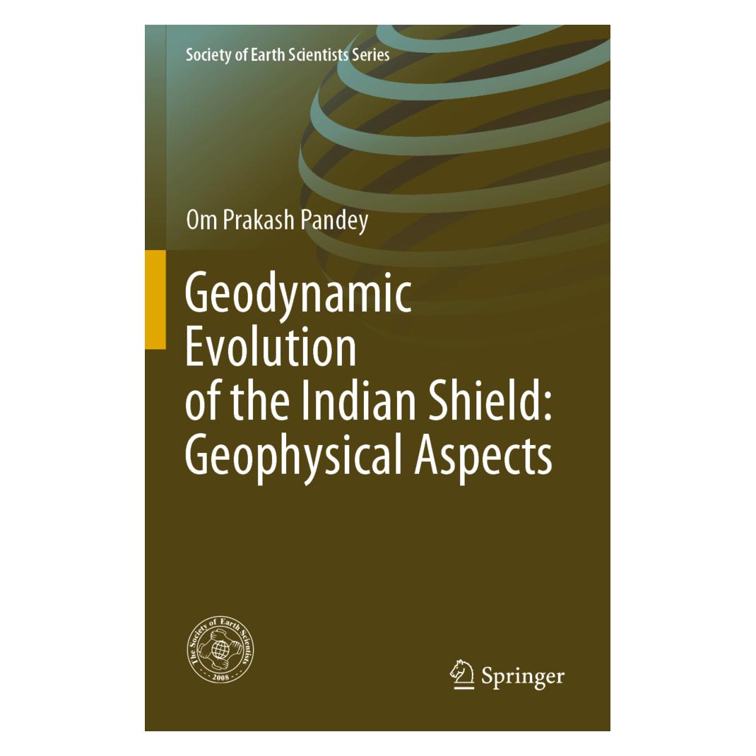 Springer Geodynamic Evolution of the Indian Shield: Geophysical Aspects (Englisch, Softcover, Om Prakash Pandey) (56188476)