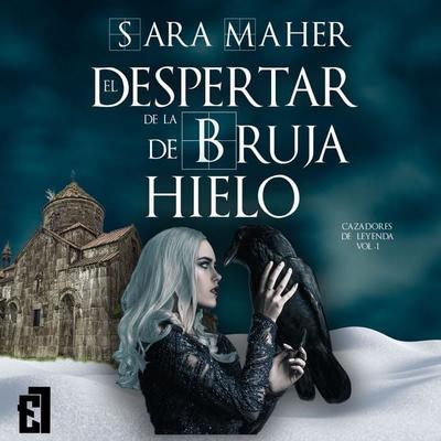 El despertar de la bruja de hielo - Sara Maher, Audio, 9788419660343