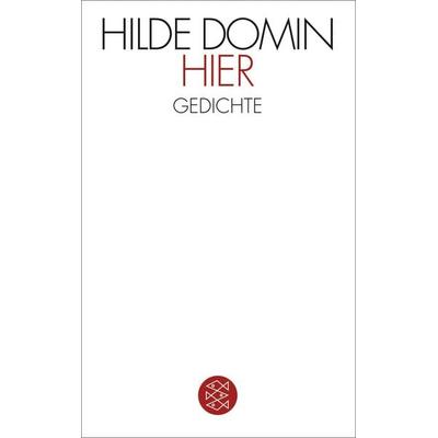 Hier, Taschenbuch von Hilde Domin, Fischer Taschenbuch Verlag, 978-3-596-12206-6
