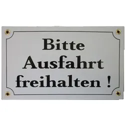 Emailschild Ausfahrt freihalten